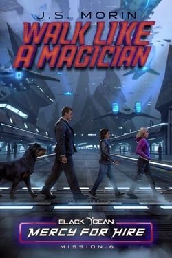 Walk Like a Magician - Black Ocean: Mercy for Hire, #6