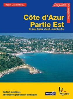 Côte d’Azur - Partie Est, de Saint-Tropez à Saint-Laurent du Var - Ports et mouillages, Informations pratiques et touristiques