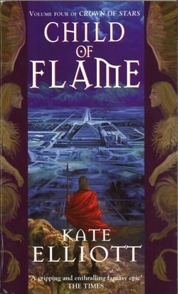 Child Of Flame - Volume 4 of Crown of Stars