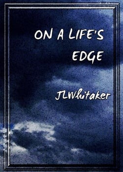 On A Life's Edge