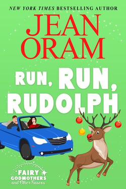 Run, Run Rudolph - Fairy Godmothers and Other Fiascos, #2