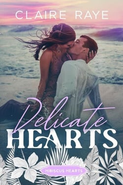 Delicate Hearts - Hibiscus Hearts series, #5