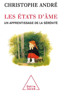 Les États d'âme - Un apprentissage de la sérénité