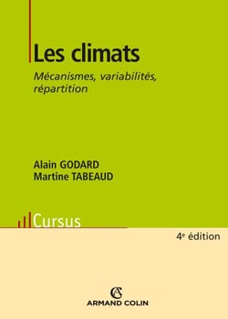 Les climats - Mécanismes, variabilité et répartition