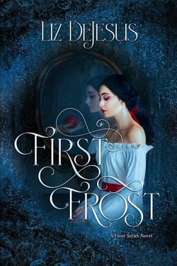 First Frost: A Frost Series Novel - Frost Series, #1