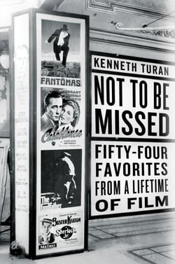 Not to be Missed - Fifty-four Favorites from a Lifetime of Film