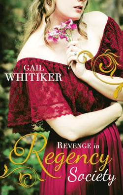 Revenge In Regency Society - Brushed by Scandal / Courting Miss Vallois