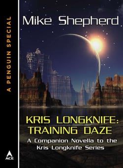 Kris Longknife: Training Daze - A Companion Novella to the Kris Longknife Series:  (A Penguin eSpecial from ACE)
