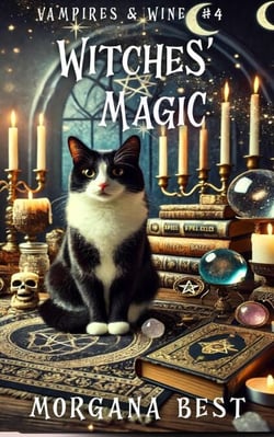 Witches' Magic - Vampires and Wine, #4