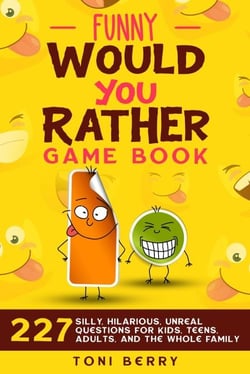 Would You Rather Challenge Book - Gross Edition: 215 Wacky, Yucky, Weird and Disgusting Questions for Kids, Teens and Adults - Would you rather, #2