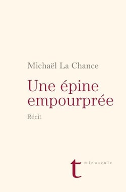 Une épine empourprée - Récit