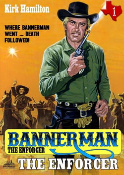 Bannerman the Enforcer 1: The Enforcer - Bannerman the Enforcer, #1