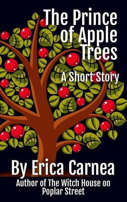 The Prince of Apple Trees: A Short Story