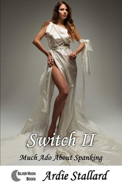 Switch II - Much Ado About Spanking - Switch, #2