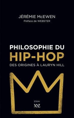 Philosophie du hip-hop - Des origines à Lauryn Hill