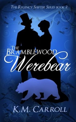 The Bramblewood Werebear - The Regency Shifter Series, #2