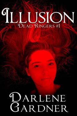 Dead Ringers 1: Illusion - Dead Ringers, #1