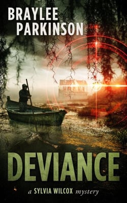Deviance - The Sylvia Wilcox Series, #6