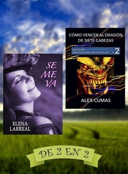 Se me va &amp; Cómo vencer al dragón de siete cabezas. De 2 en 2