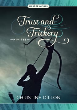 Trust and Trickery - Hivites - Light of Nations, #3