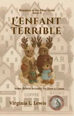 L'enfant Terrible - Romance at the Fiber Guild, #2