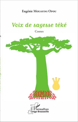 Voix de sagesse téké - Contes
