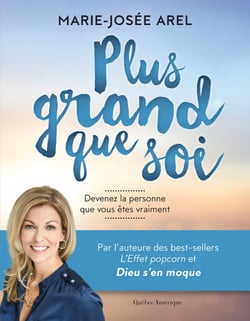 Plus grand que soi - Devenez la personne que vous êtes vraiment