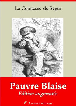 Pauvre Blaise – suivi d'annexes - Nouvelle édition 2019