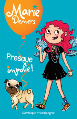 Presque impolie !