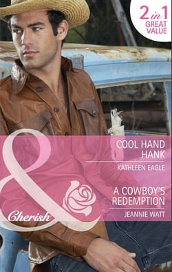 Cool Hand Hank / A Cowboy's Redemption - Cool Hand Hank / A Cowboy's Redemption
