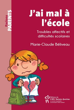 J'ai mal à l'école - Troubles affectifs et difficultés scolaires