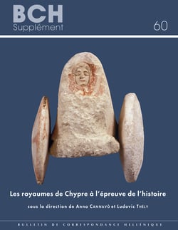 Les royaumes de Chypre à l’épreuve de l’histoire - Transitions et ruptures de la fin de l’âge du Bronze au début de l'époque hellénistique