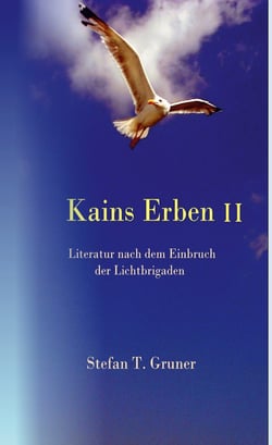 Kains Erben II - Literatur nach dem Einbruch der Lichtbrigaden