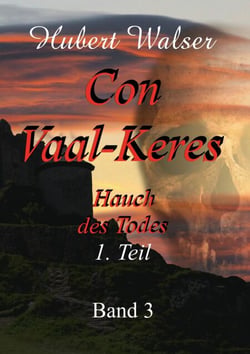 Con Vaal-Keres - Hauch des Todes Teil1