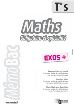 MémoBac - Exos + - Maths Tle S - Oblig &amp; Spé