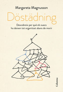 Döstädning - Descobreix per què els suecs ho deixen tot organitzat abans de morir