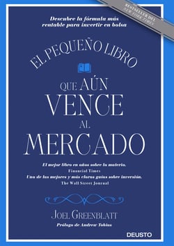 El pequeño libro que aún vence al mercado - Descubre la fórmula más rentable para invertir en bolsa