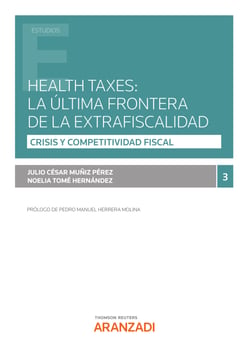 Health taxes: la última frontera de la extrafiscalidad