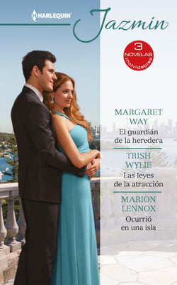 El guardián de la heredera - Las leyes de la atracción - Ocurrió en una isla - El mejor regalo para San Valentín, una novela de Harlequin