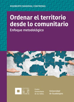 Ordenar el territorio desde lo comunitario - Enfoque metodológico