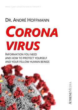 Corona Virus - Information You Need and How to Protect Yourself and Your Fellow Human Beings