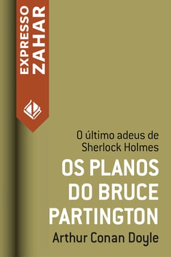 Os planos do Bruce-Partington - Um caso de Sherlock Holmes
