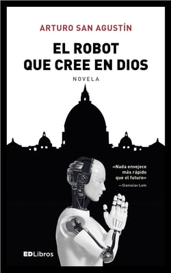 El robot que cree en Dios - Imaginen ver a un robot santiguándose
