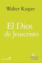 EL DIOS DE JESUCRISTO