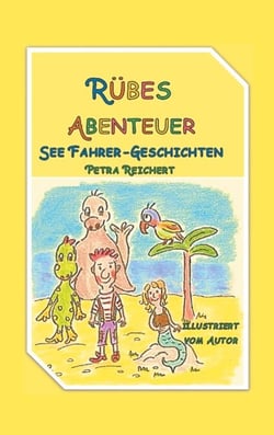 Rübes Abenteuer - Seefahrer Geschichten