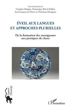 Eveil aux langues et approches plurielles - De la formation des enseignants aux pratiques de classe