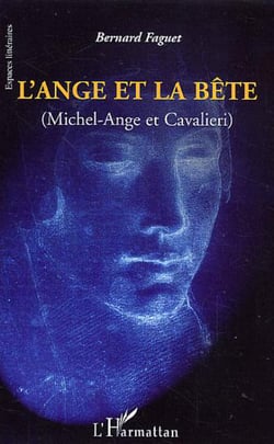 L'Ange et la Bête - Michel-Ange et Cavalieri
