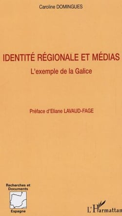 Identité régionale et médias - L'exemple de la Galice