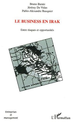 Le business en Irak - Entre risques et opportunités