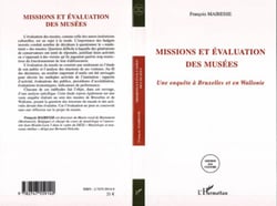 Missions et évaluations des musées - Une enquête à Bruxelles et en Wallonie